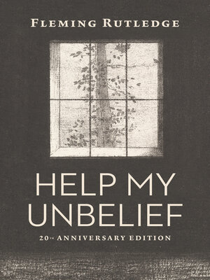 cover image of Help My Unbelief, 20th Anniversary Edition